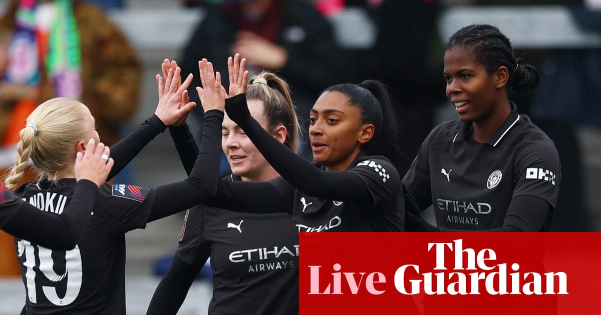 London City contre Manchester City, Aston Villa contre Manchester United et plus : regarder la WSL – en direct | Super Ligue féminine