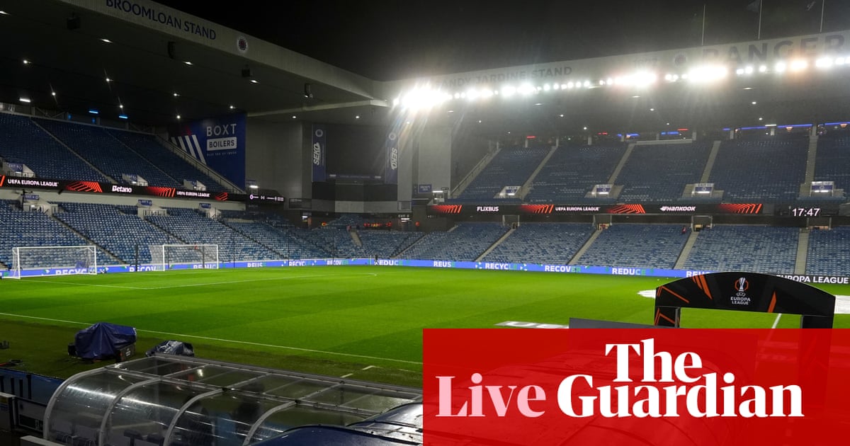 Braga contre Nottingham Forest, Rangers contre Ludogorets et plus : Ligue Europa – en direct | Ligue Europa
