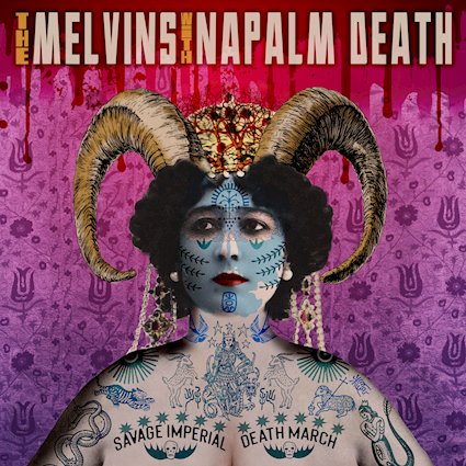 Critique de l'album : The Melvins with Napalm Death – « Savage Imperial Death March » : Une collaboration époustouflante entre deux pionniers incomparables du noise rock.