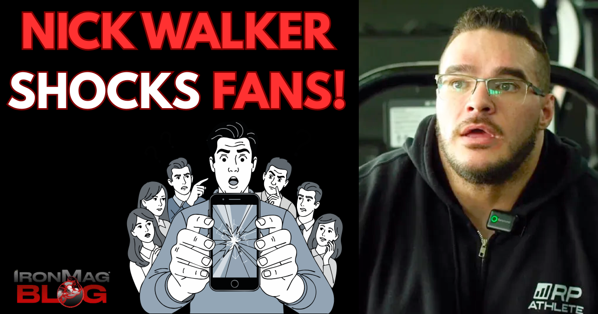 Nick Walker choque ses fidèles fans !! – Blog de musculation et de fitness IronMag