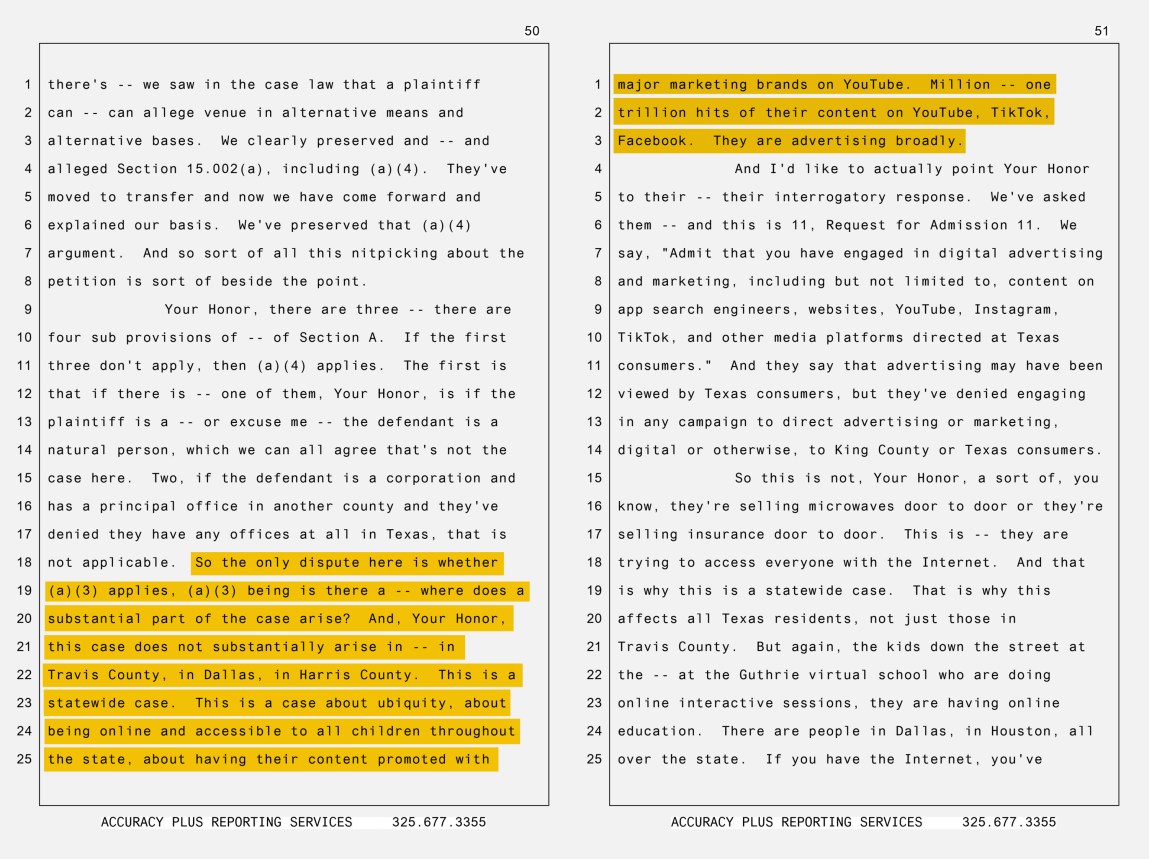 A two-page legal transcript regarding a venue dispute in a Texas court. The yellow highlighted text argues that the lawsuit is a statewide case rather than one tied to a specific county because the digital content and advertising on platforms like YouTube, TikTok, and Facebook are ubiquitous and accessible to children all across the state.