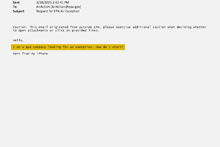 An email sent to the EPA, with the subject line “Request for EPA Air Exception.” The body contains highlighted sentences: “I am a gas company looking for an exemption. How do I start?”