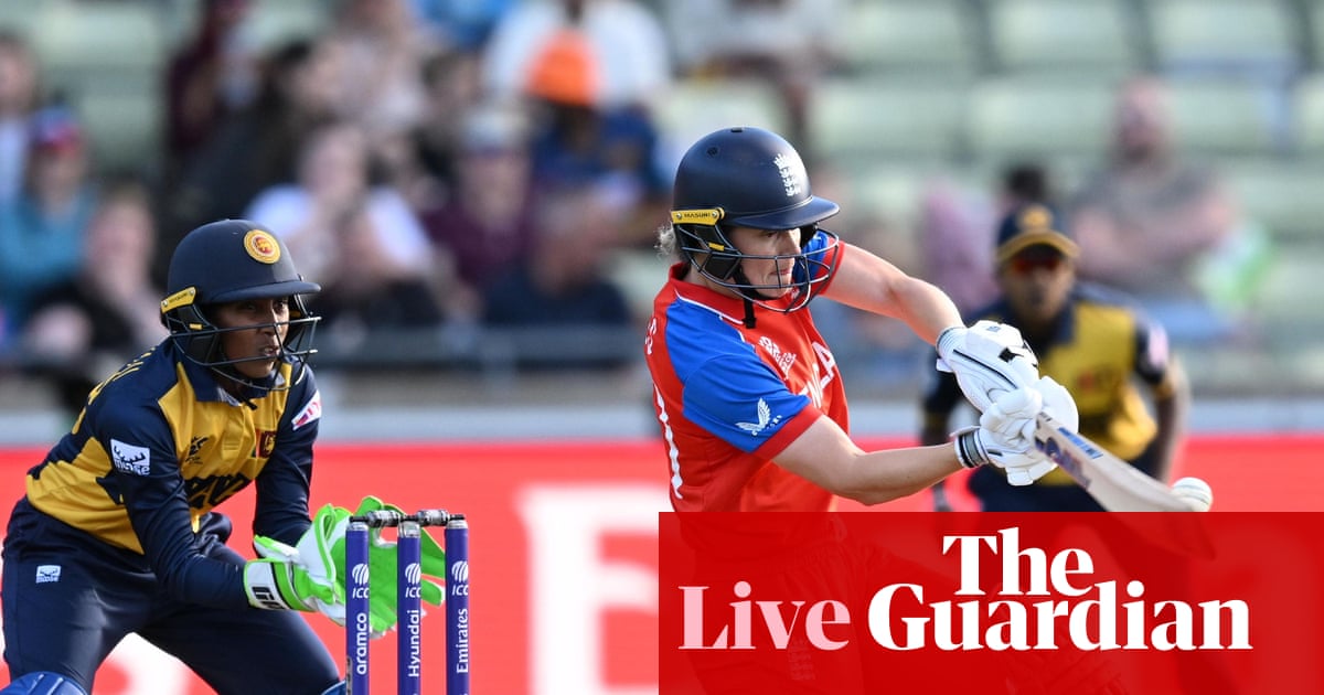 Angleterre vs Sri Lanka : ouverture de la Coupe du monde de cricket féminin T20 – en direct | Coupe du monde féminine T20