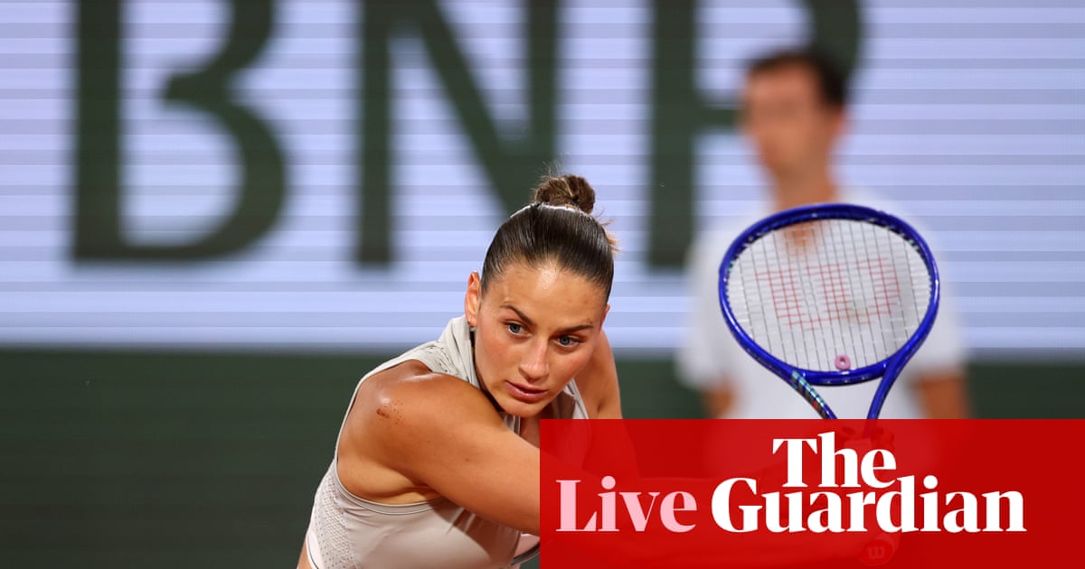 Marta Kostyuk contre Mirra Andreeva : Roland-Garros 2026, demi-finales féminines – en direct | Roland Garros 2026