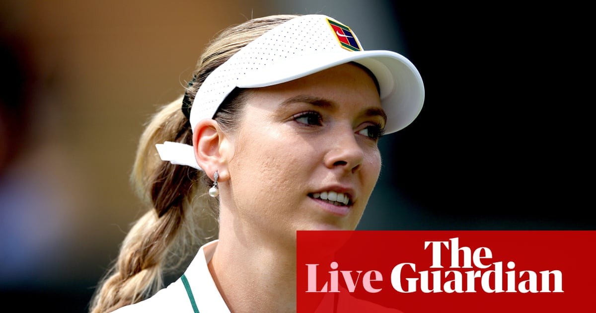 Wimbledon 2026 : Boulter éliminé des qualifications, Serena Williams revient – ​​en direct | Wimbledon 2026