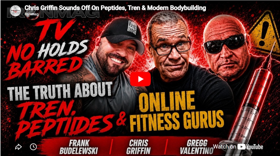Chris Griffin parle des peptides, du Tren et du bodybuilding moderne – IronMag Bodybuilding & Fitness Blog