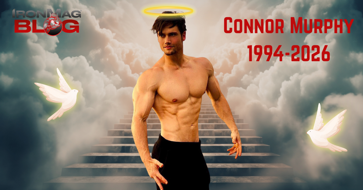 La mort de Connor Murphy – une icône de l'industrie du fitness – IronMag Bodybuilding & Fitness Blog