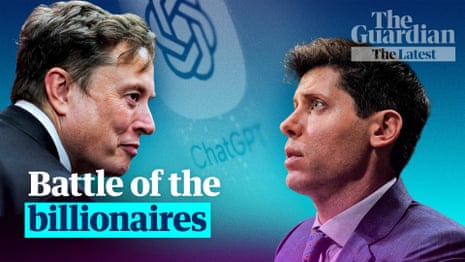 Musk v Altman: tech bros at war over OpenAI – The Latest
