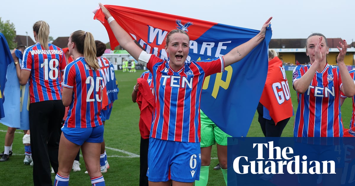 Women’s Super League 2026-27 preview No 7: Crystal Palace | Crystal Palace Women