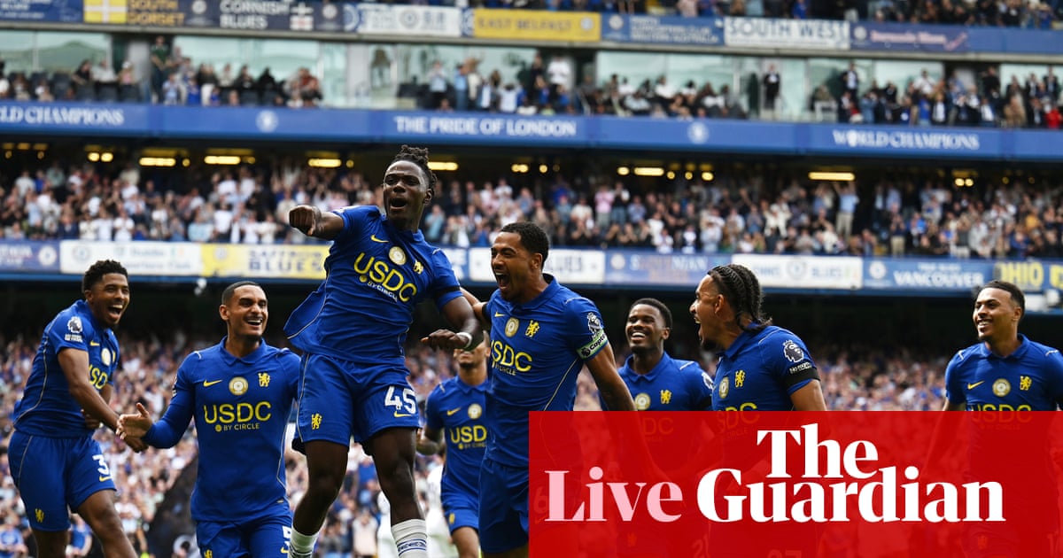 Chelsea v Brighton, Leeds v Brentford, Sunderland v Fulham: Premier League – live | Premier League