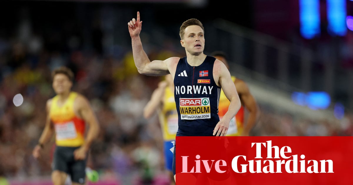 European Athletics Championships 2026: Warholm wins 400m hurdles, Hodgkinson chases gold in 800m, men’s 200m final – live | European Athletics Championships