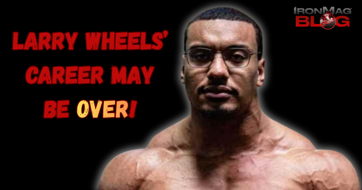 Larry Wheels Has Become a Calum Von Moger 2.0 – IronMag Bodybuilding & Fitness Blog
