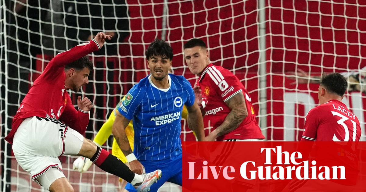 Manchester United v Brighton, Coventry v Aston Villa and more, Carabao Cup clockwatch – live | Carabao Cup