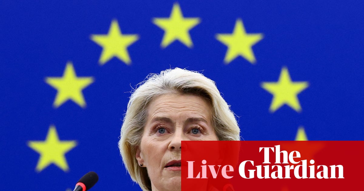 EU ‘most precarious’ it has ever been as it faces openly hostile world, von der Leyen warns – Europe live | European Union