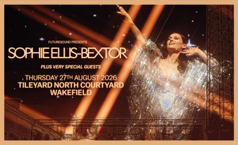 Live Review: Sophie Ellis-Bextor, Scouting For Girls, Deco, Lois. Tileyard North, Wakefield 27/08/2026