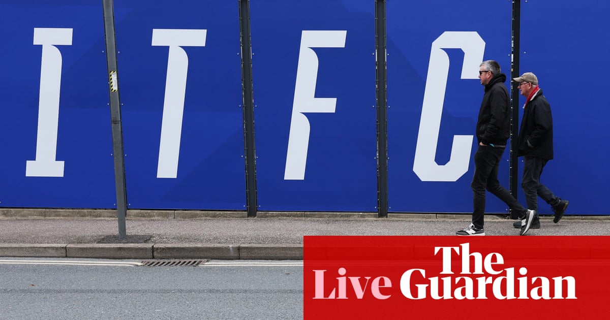 Ipswich v Nottingham Forest: Premier League – live | Premier League