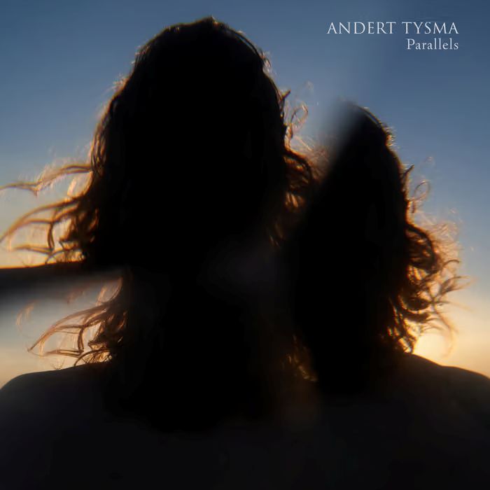 Album Review: Andert Tysma – ‘Parallels’: An inspired, restorative walk across the classical/electronic intersection.
