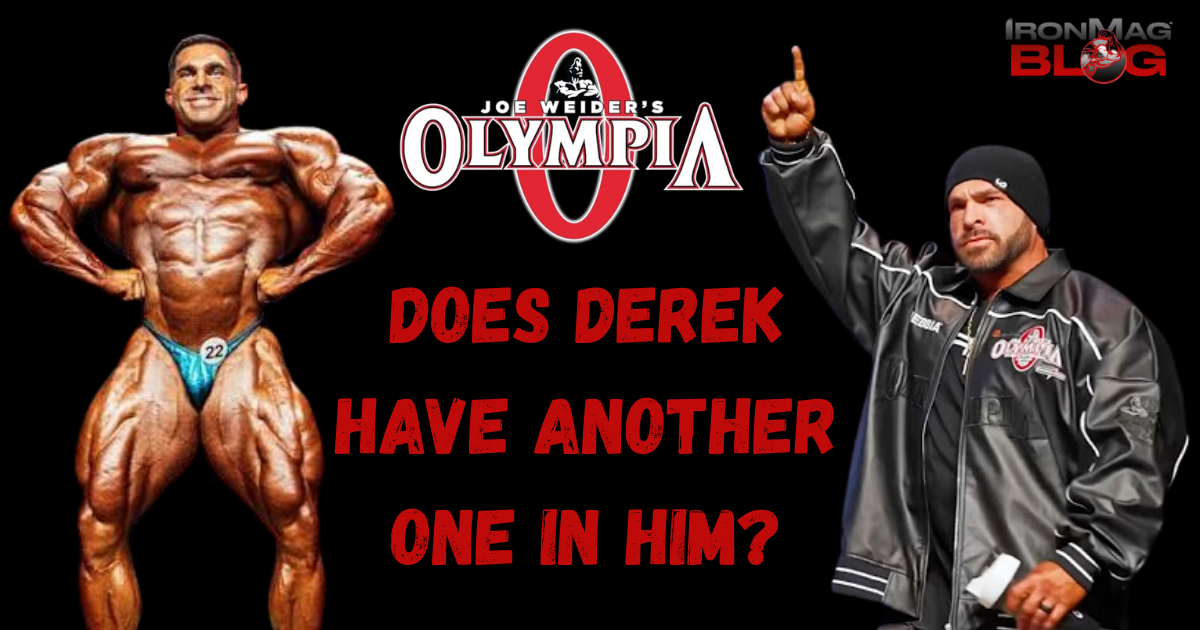 Derek Lunsford Will NEVER Win Another Olympia? – IronMag Bodybuilding & Fitness Blog